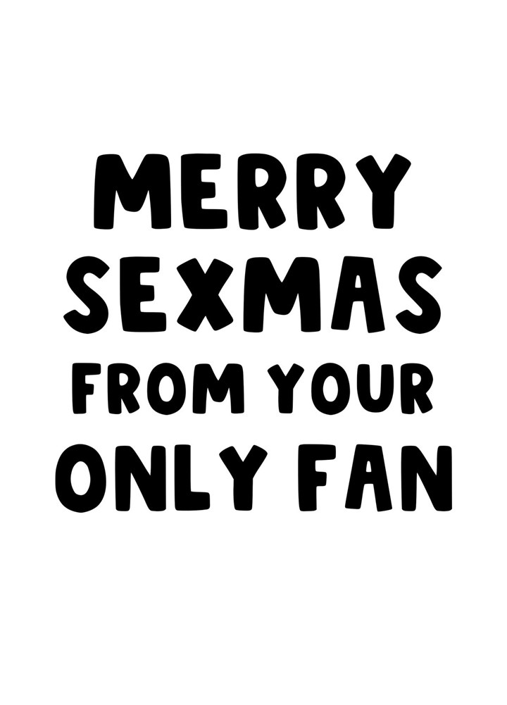 Merry Sexmas From Your Only Fan Christmas Card