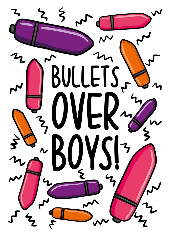 Bullets Over Boys Galentines Day Card