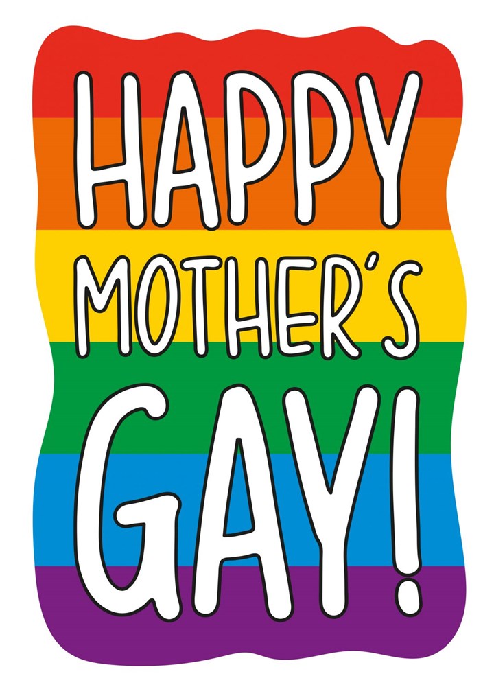 Happy Mothers Gay Pun Card