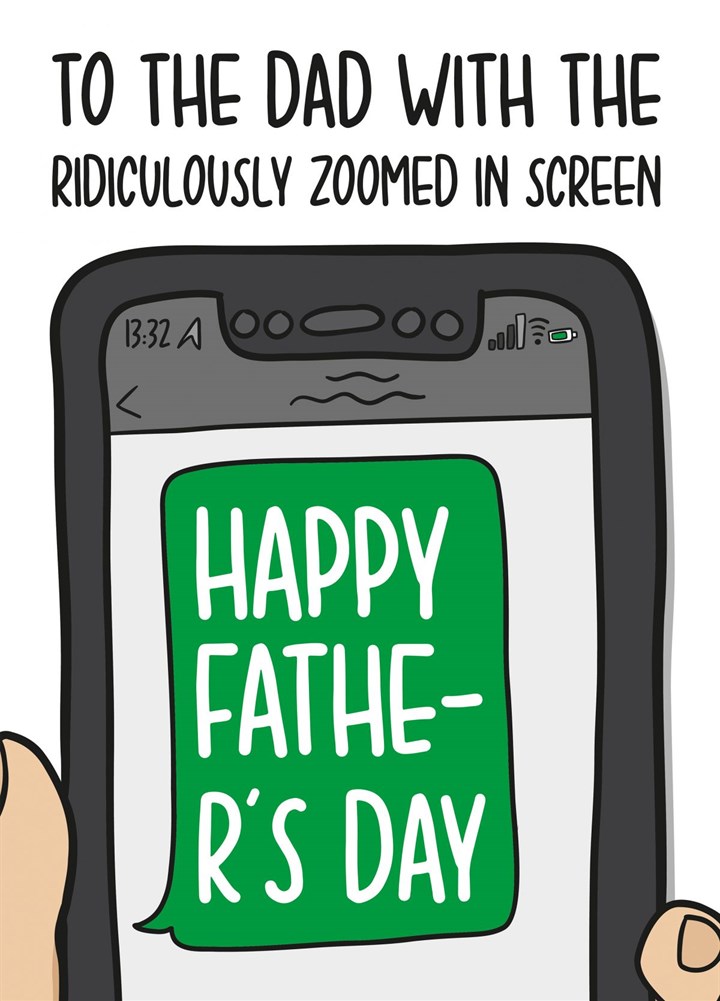 Zoomed In Phone Fathers Day Card