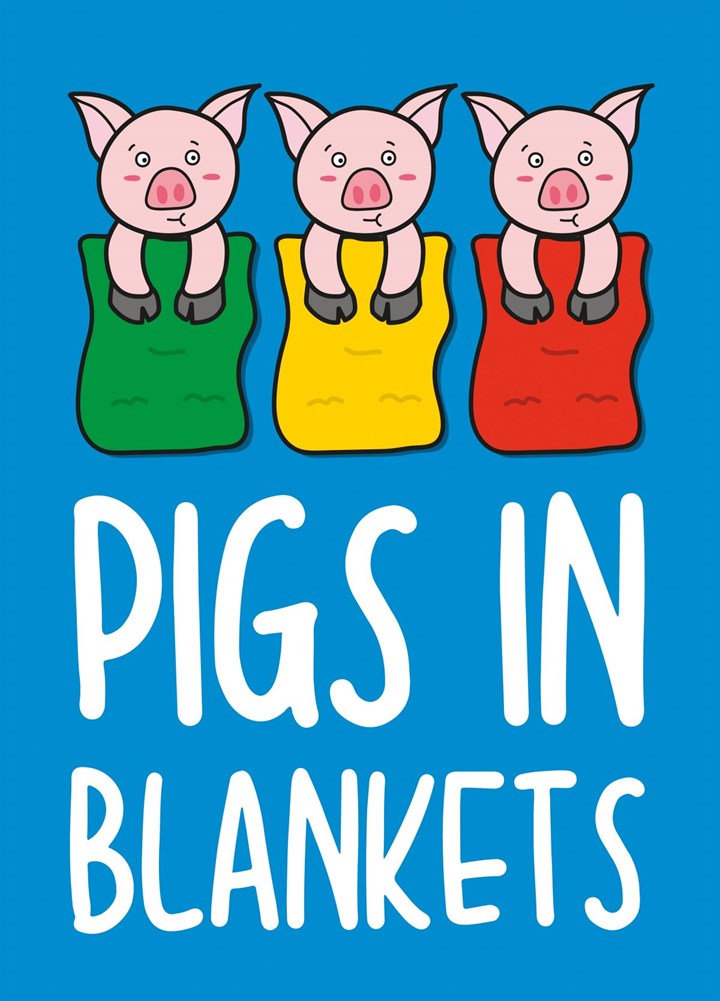 Pigs In Blankets Christmas Card