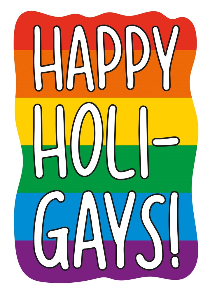Happy Holi-Gays Pun Christmas Card
