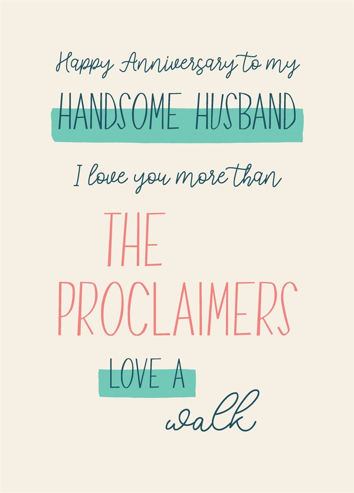 Husband Anniversary - Proclaimers Card