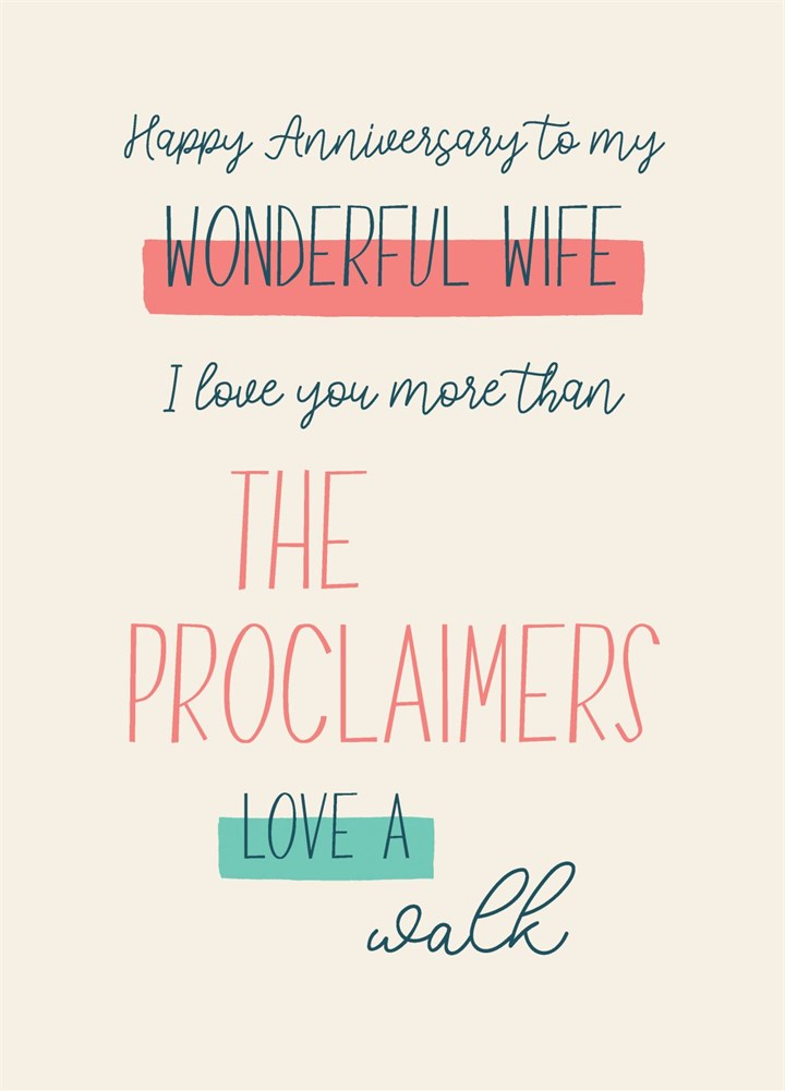 Wife Anniversary - Proclaimers Card