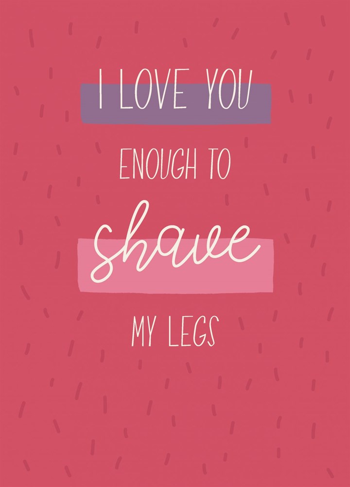 Shave My Legs Card