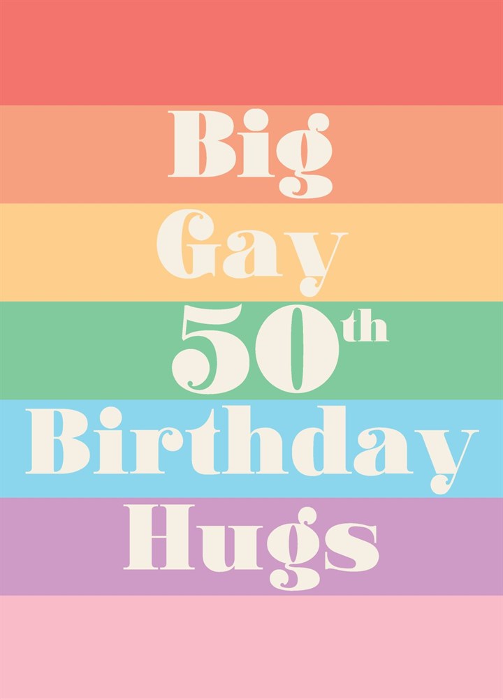 Big Gay 50th Birthday Hugs Card