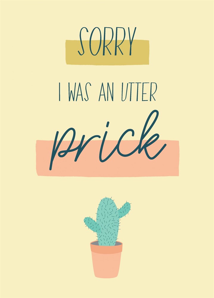 Sorry - Utter Prick Card