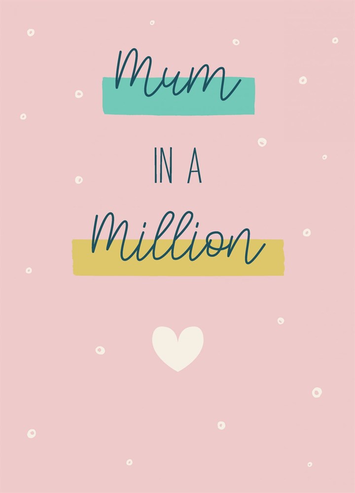 Mum In A Million Card