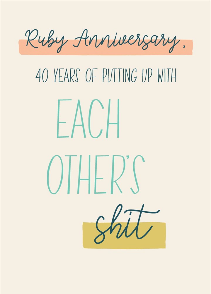 Each Other's Shit - Ruby Anniversary Card