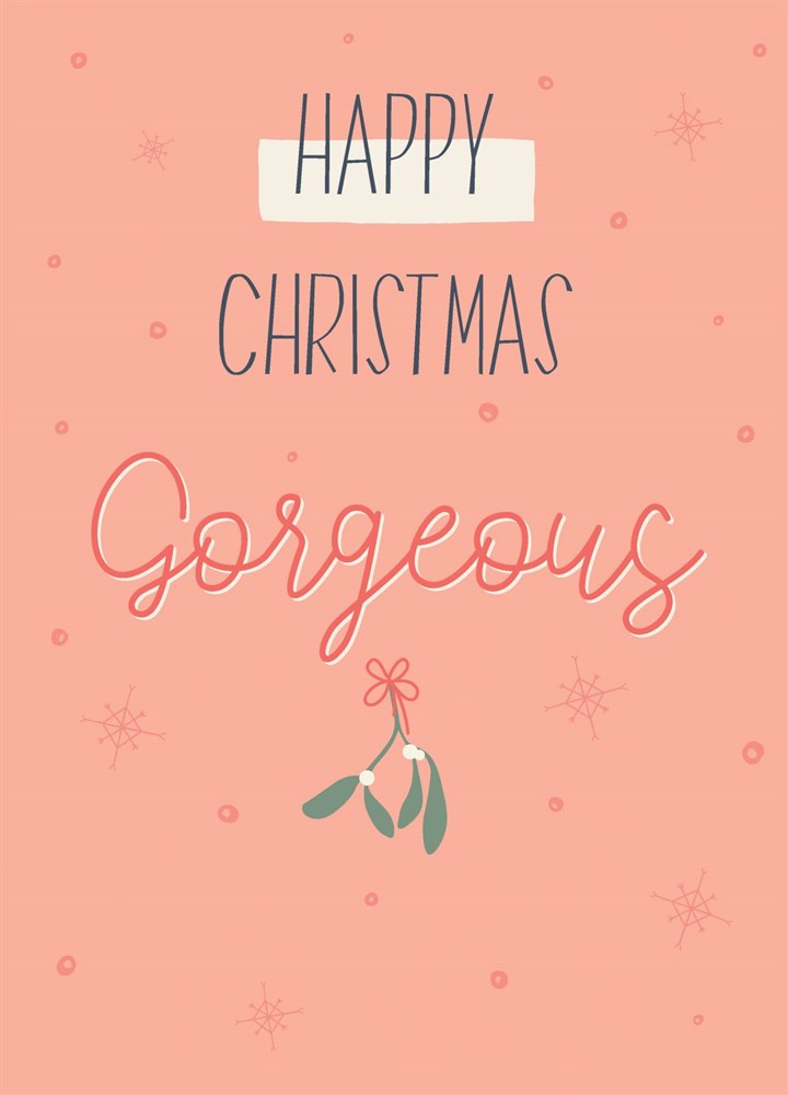Happy Christmas Gorgeous Card