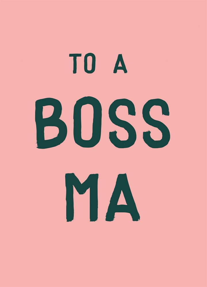 Boss Ma Card
