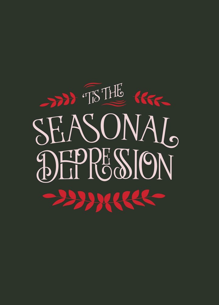 Seasonal Depression Card