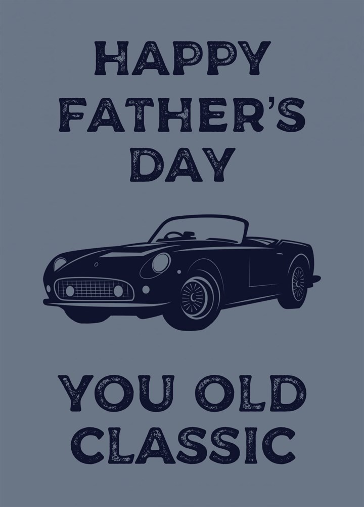 Old Classic Father's Day Card