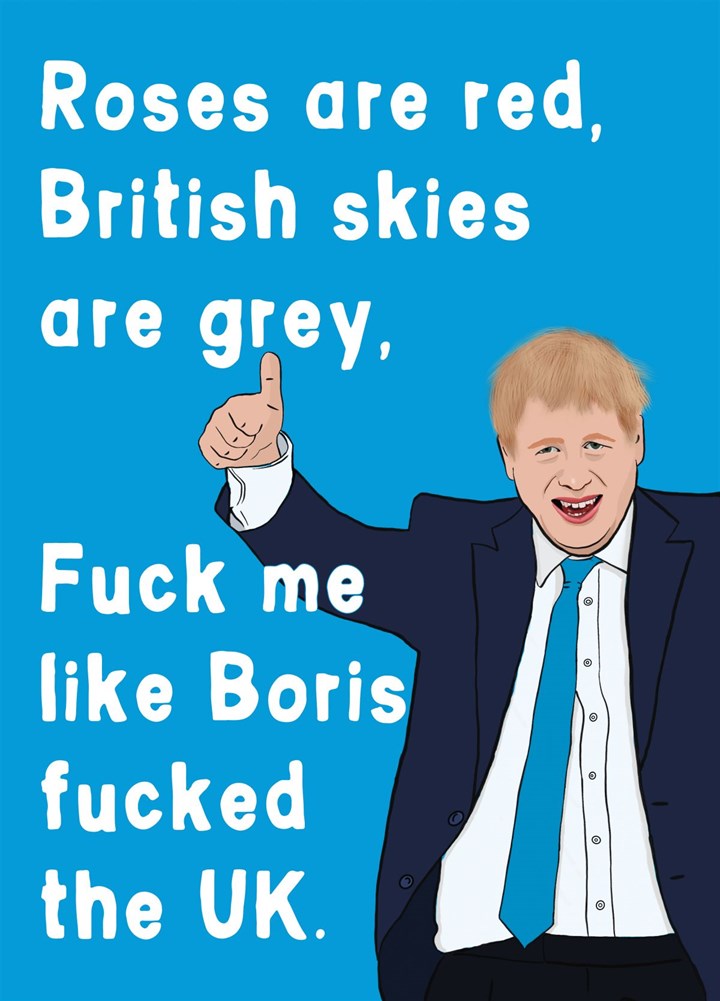 Fuck Me Like Boris Fucked The UK Card