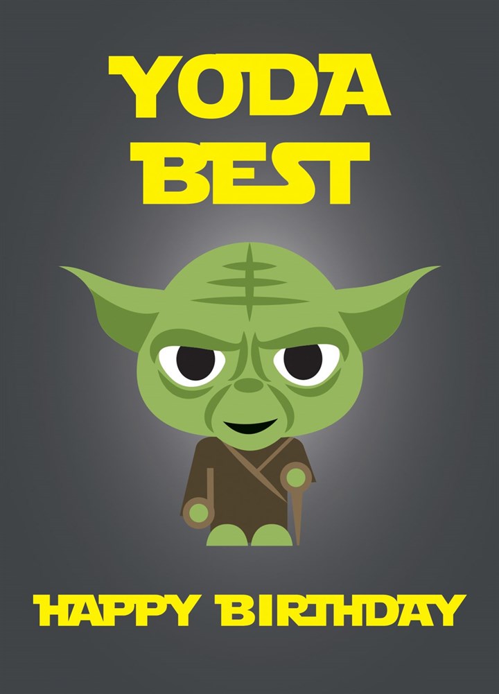 Yoda Best - Happy Birthday Card