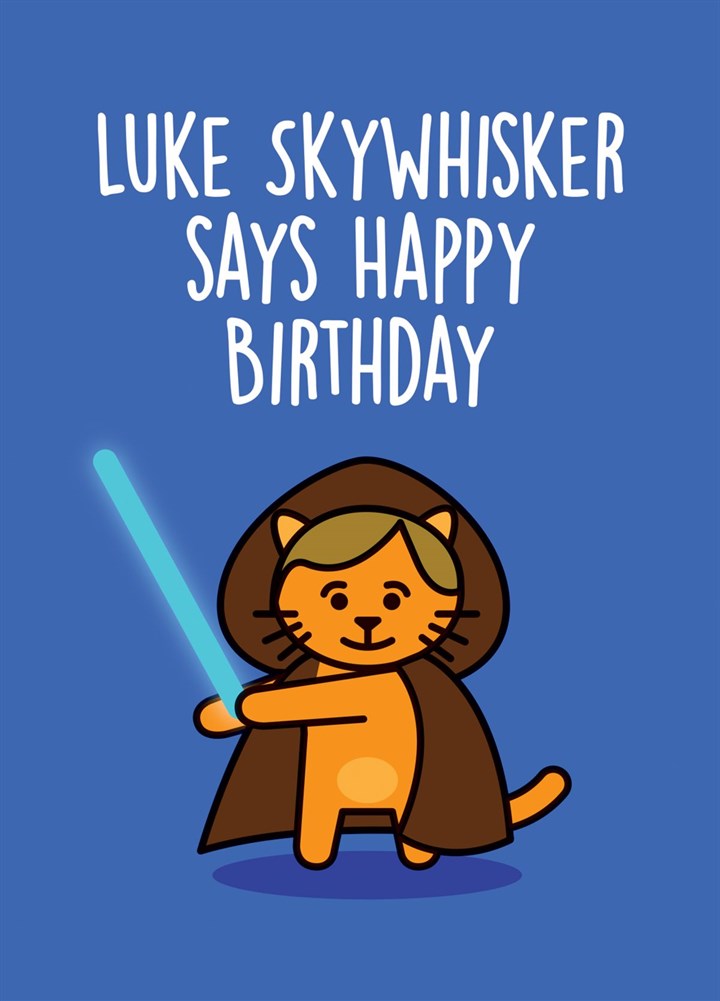 Luke Skywhisker Says Happy Birthday Card