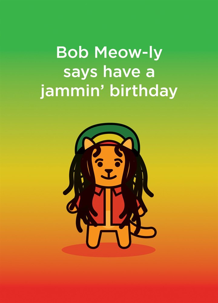 Bob Meowly Says Have A Jammin' Birthday Card