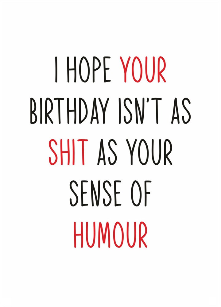 Sense Of Humour Birthday Card