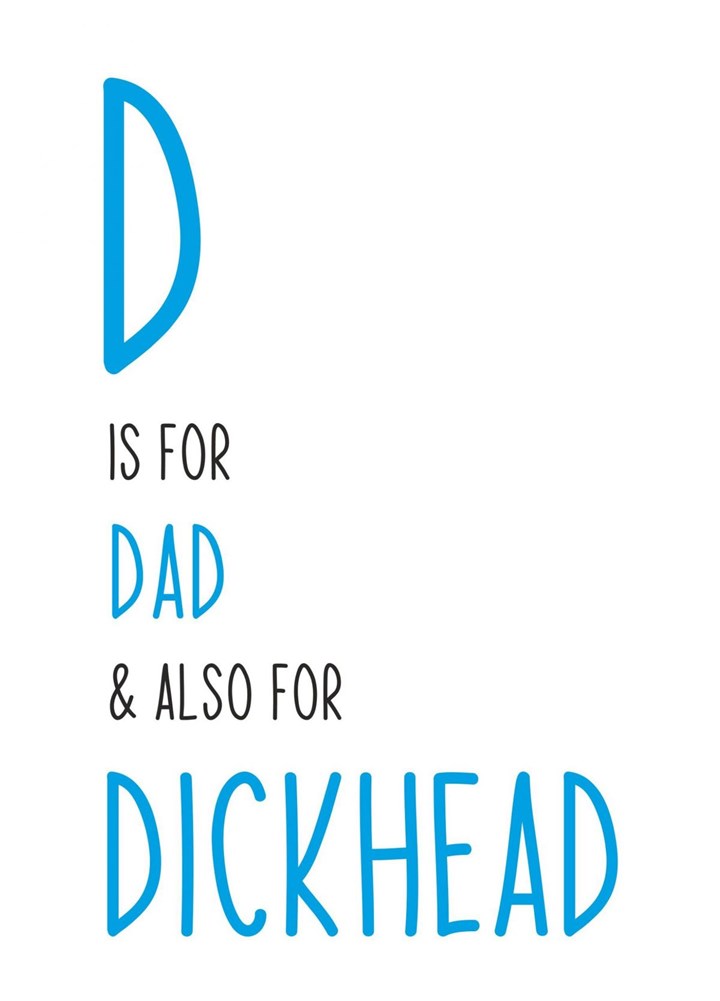 D Is For Dad Card