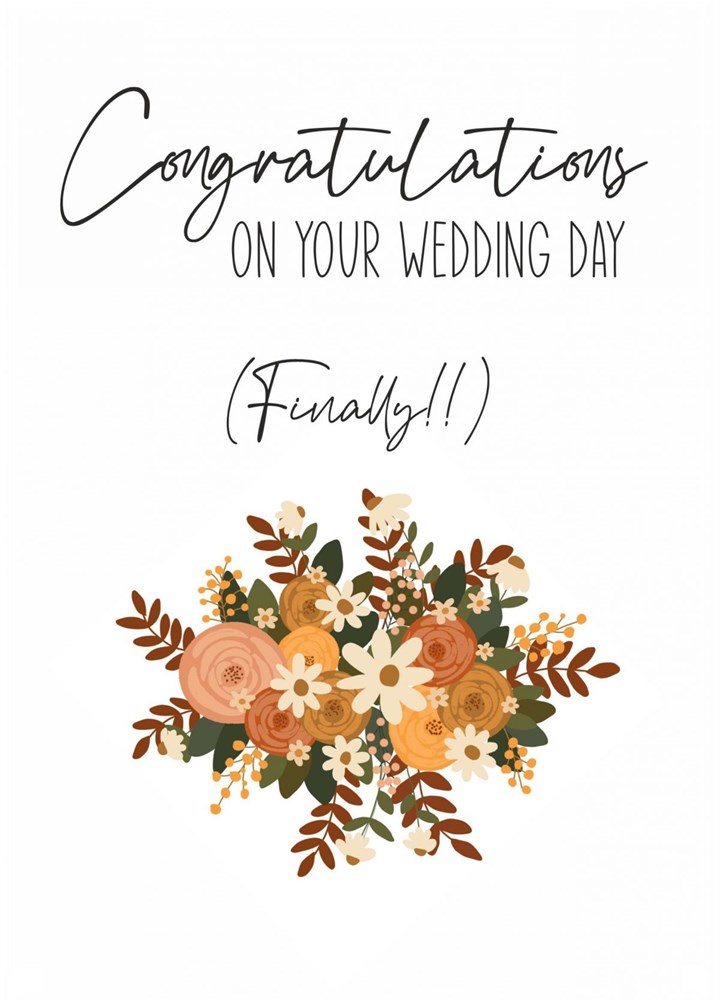 Finally Your Wedding!! Card