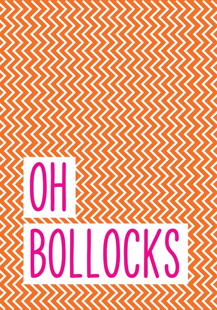 Oh Bollocks Card