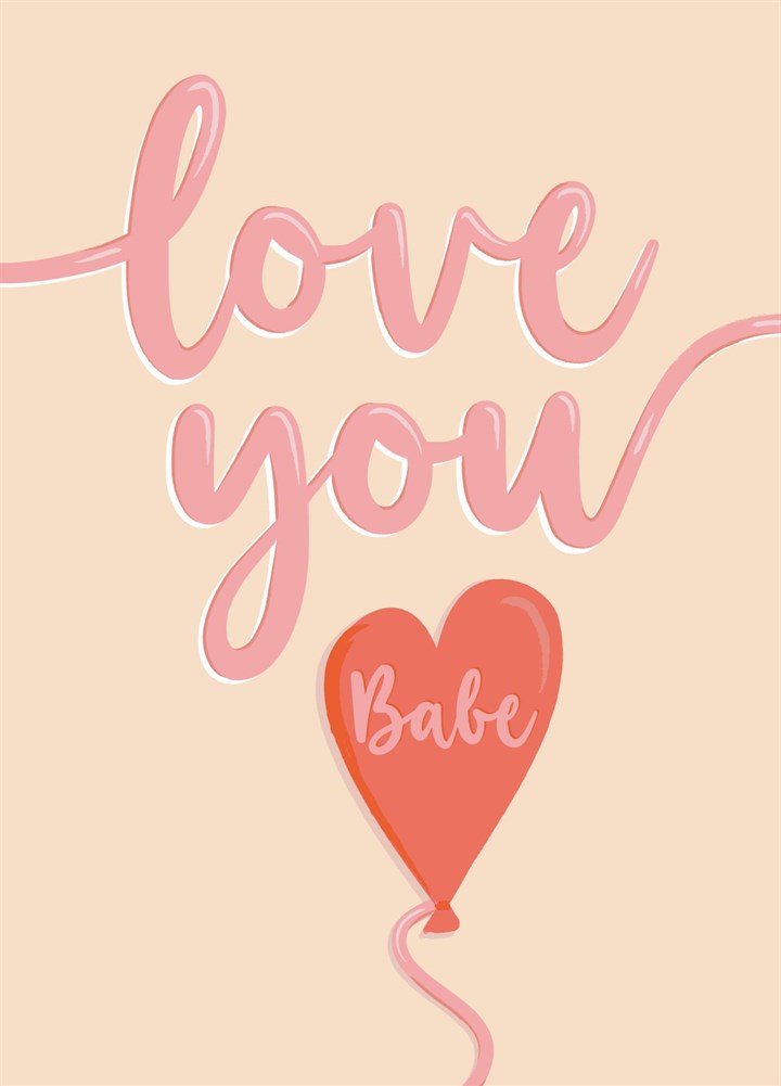 Happy Valentine's Babe Card