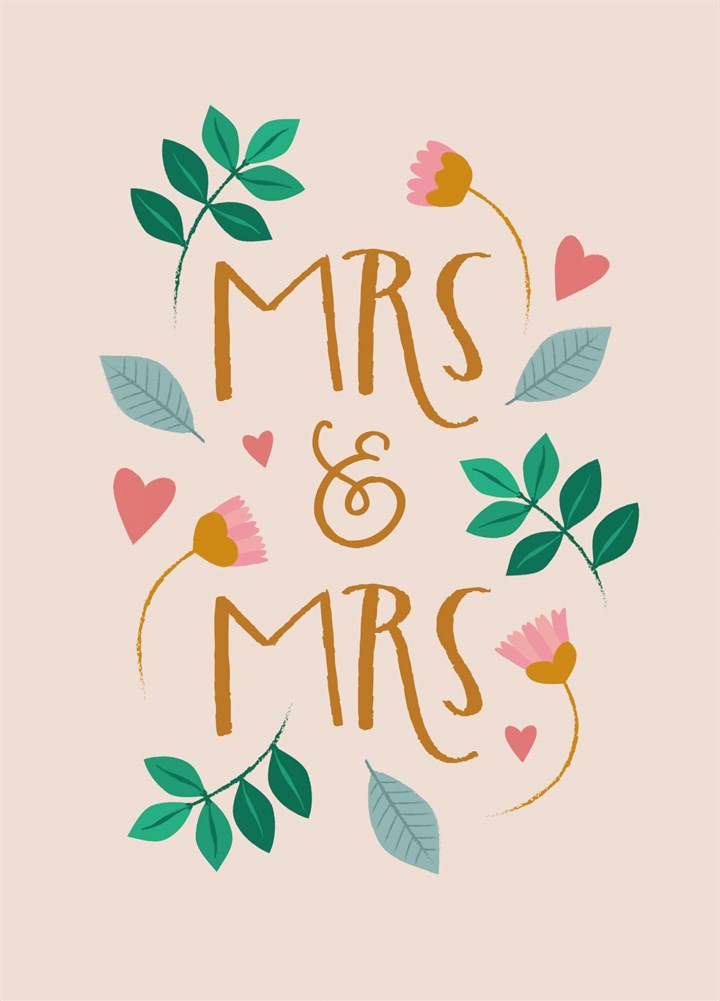 Congratulations Mrs & Mrs! Card