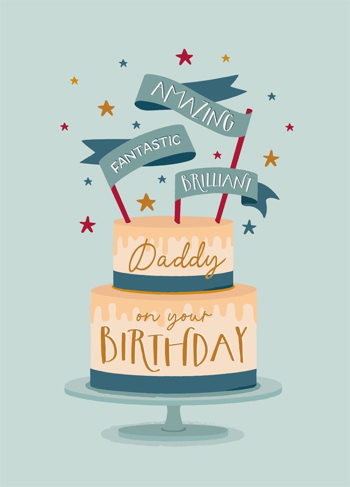 Happy Birthday To A Brilliant Daddy! Card