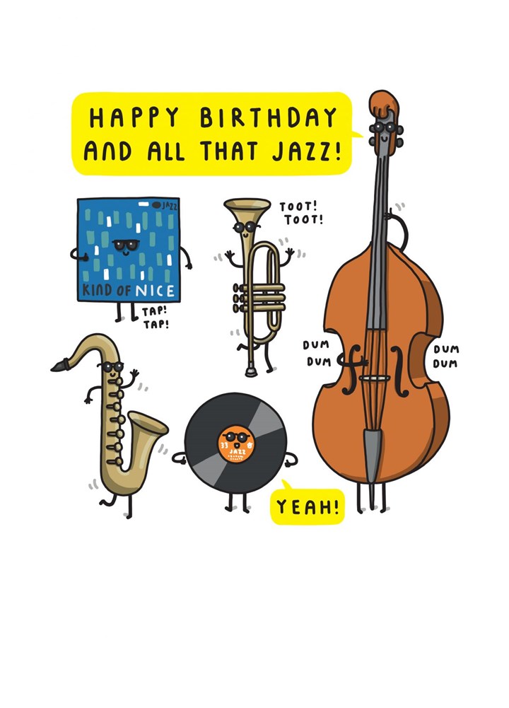 Happy Birthday And All That Jazz Card