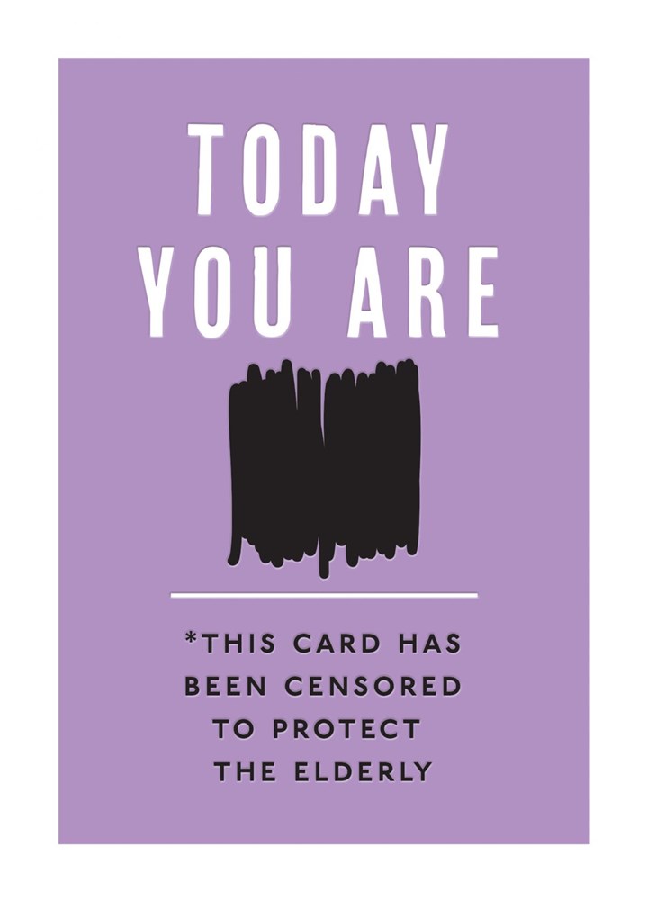 Censored To Protect The Elderly Card