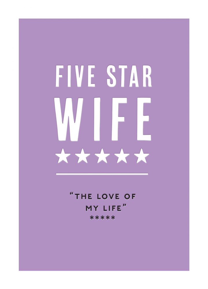 Five Star Wife The Love Of My Life Card