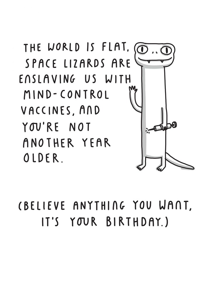 Believe Anything You Want, It's Your Birthday Card