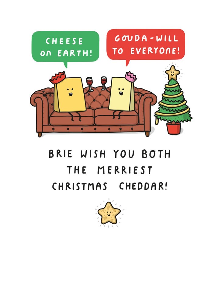 Brie Wish You Both The Merriest Christmas Cheddar! Card