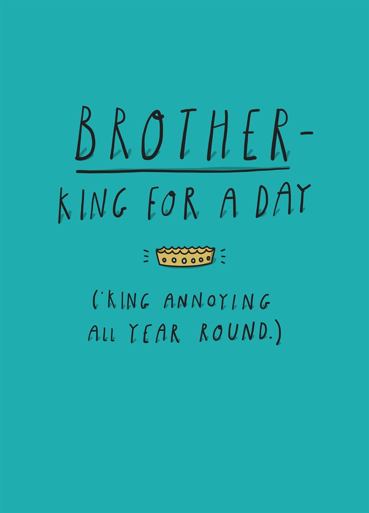 King For A Day Card