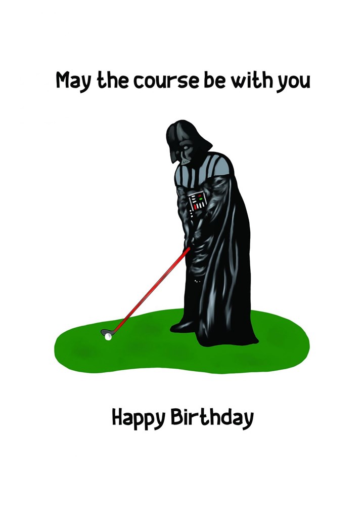 May The Course Be With You Card