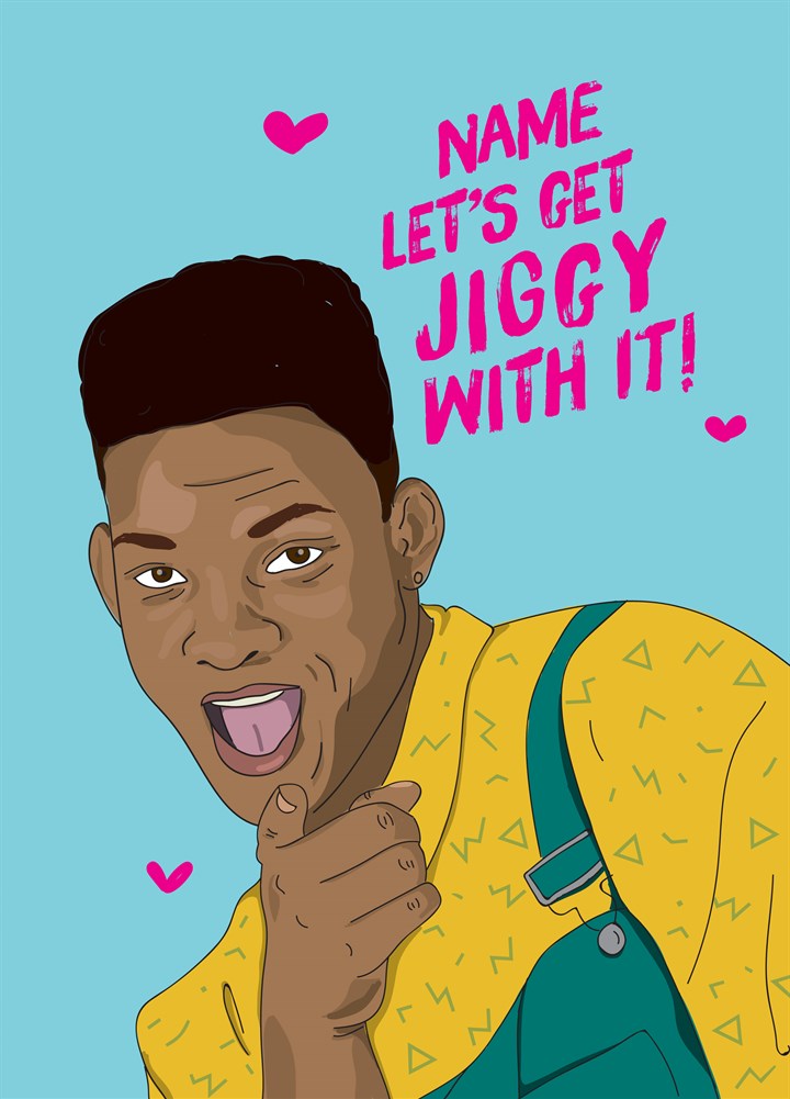 Let's Get Jiggy With It Card