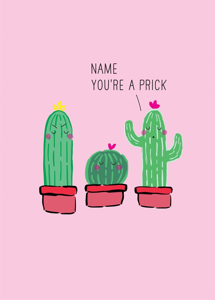 You're A Prick Card