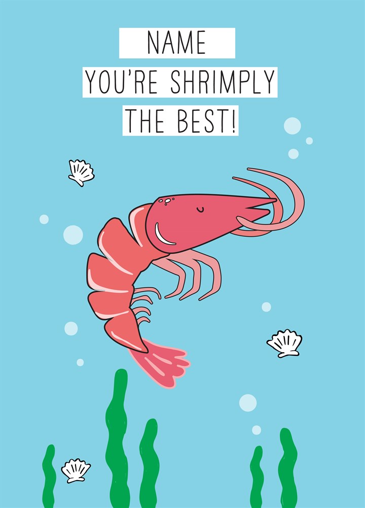 You're Shrimply The Best Card