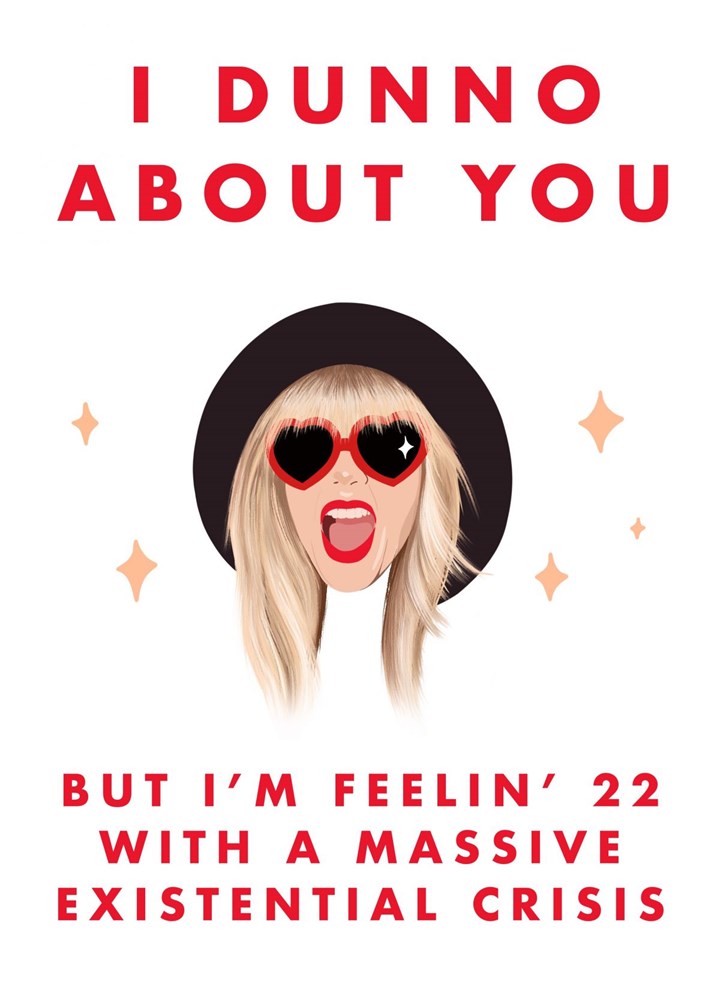 Tay Tay 22nd Existential Crisis Card