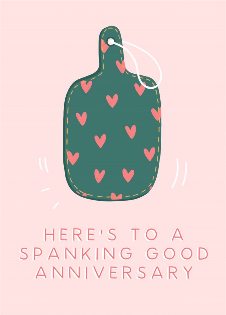 Spanking Good Anniversary Card