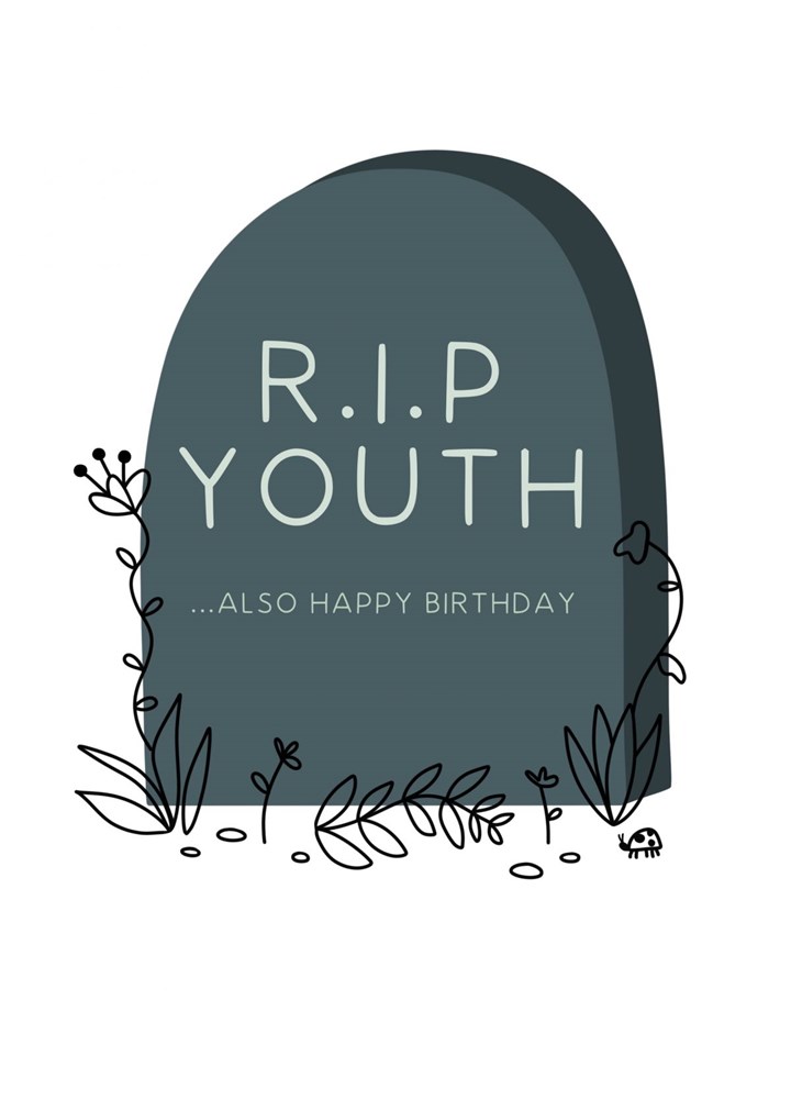 R.I.P Youth Birthday Card