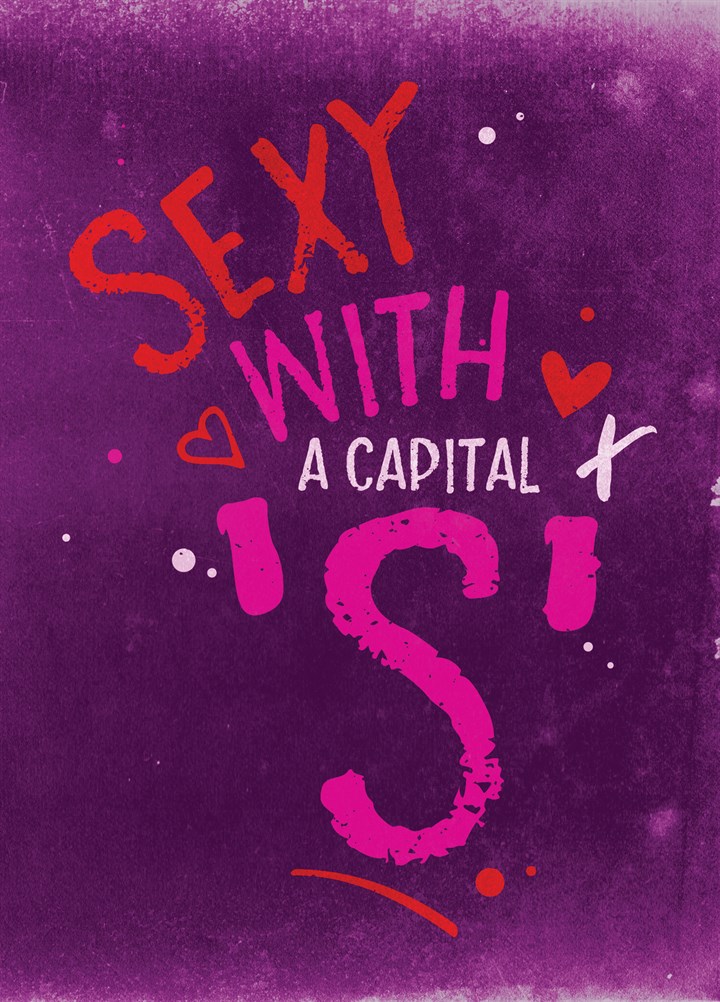 Sexy With A Capital S Card