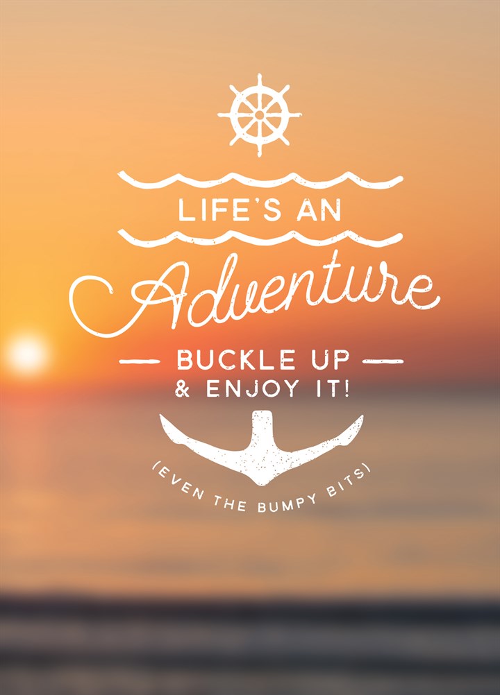 Life's An Adventure Card