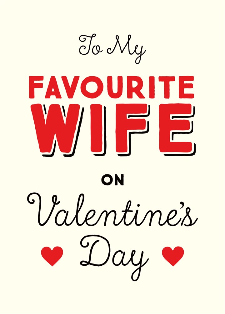 To My Favourite Wife Card
