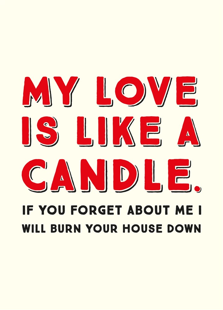 My Love Is Like A Candle Card