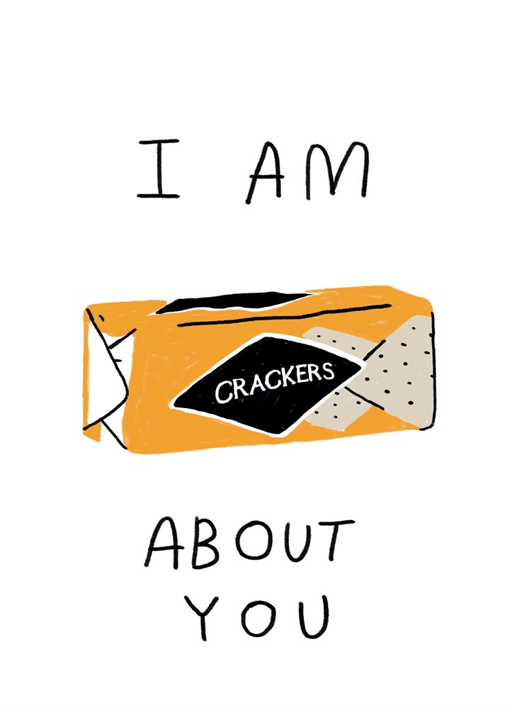 I'm Crackers About You Card