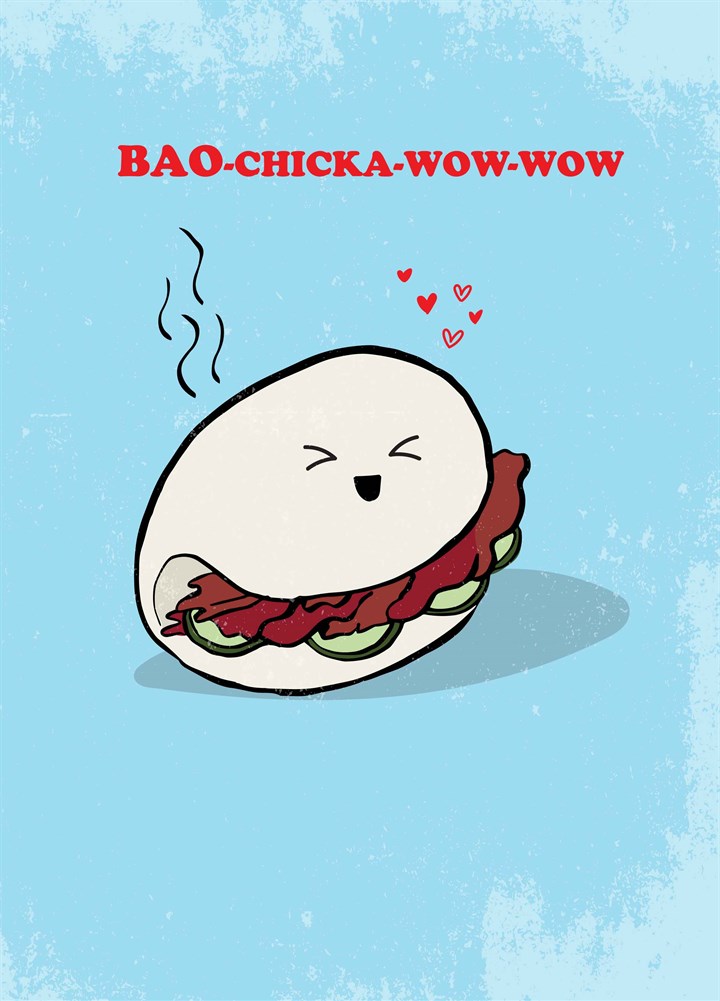 Bao Chicka Wow Wow Card