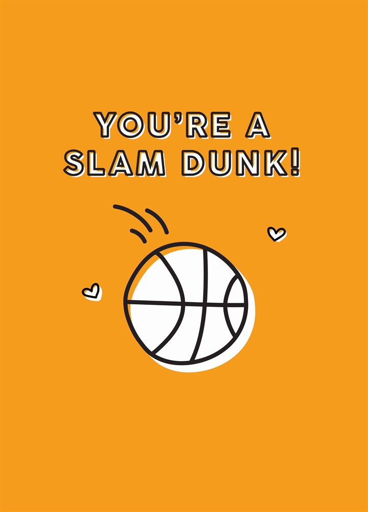 You're A Slam Dunk Card