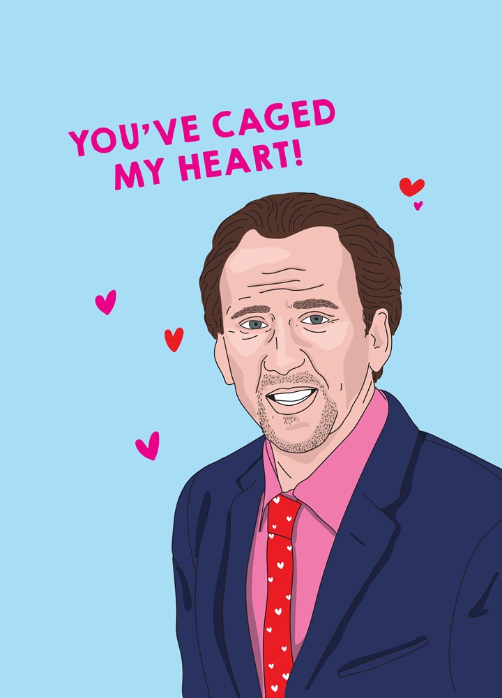 You've Caged My Heart Card