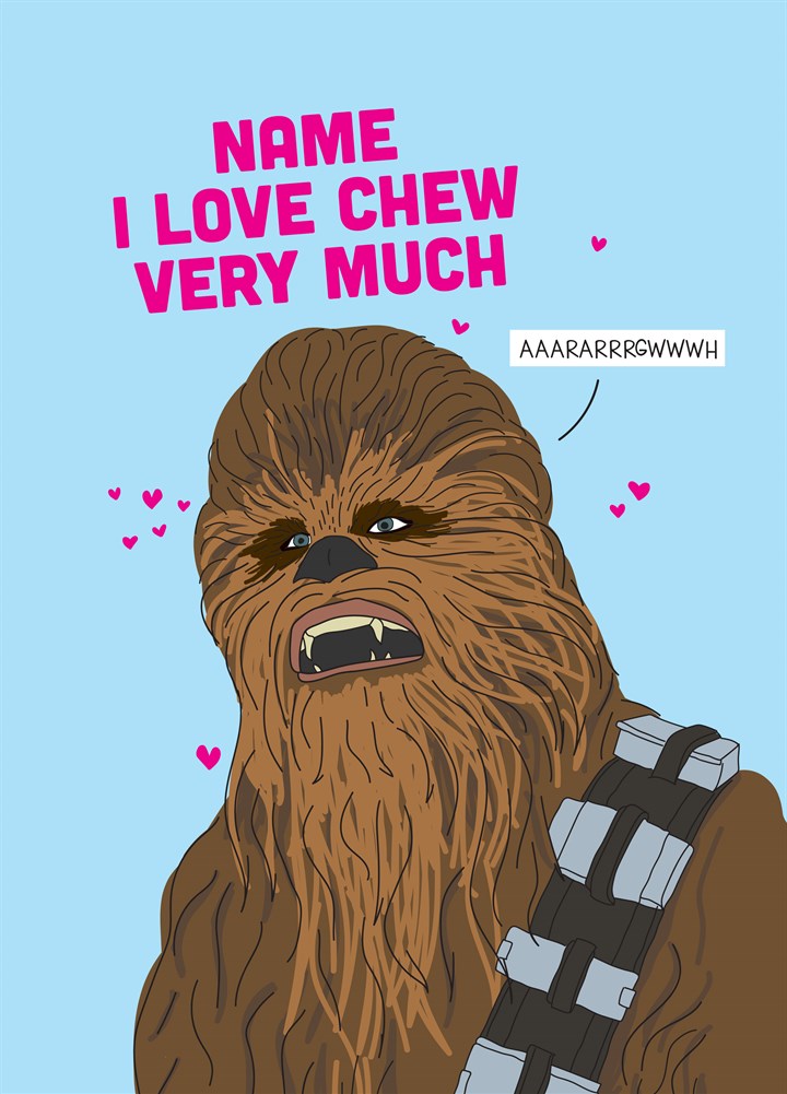 Love Chew Very Much Card